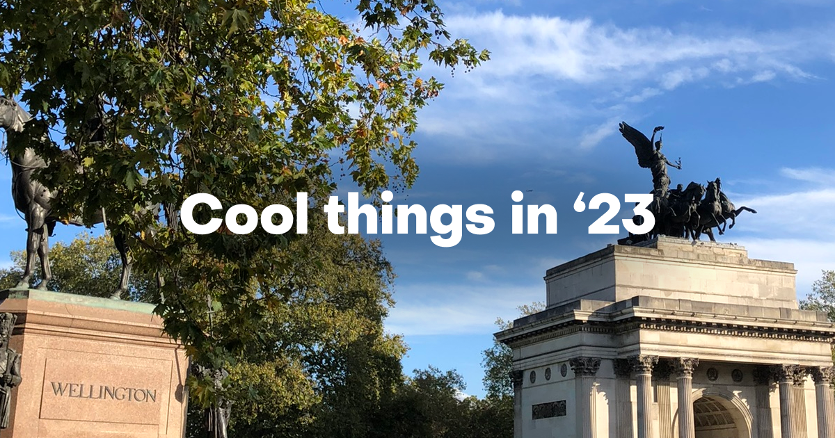 Cool things in '23